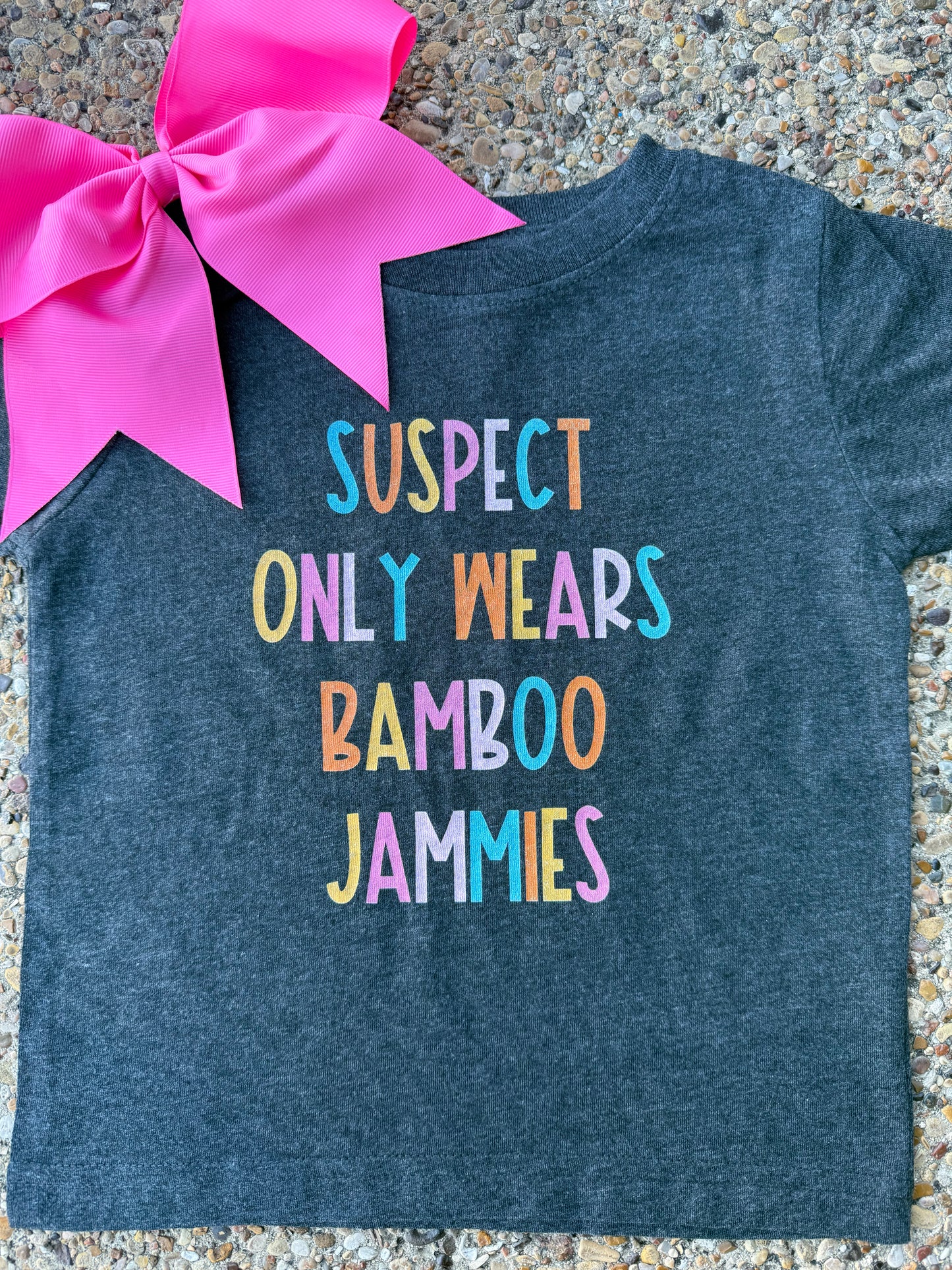 Girls Suspect Only Wears Bamboo Jammies Tee