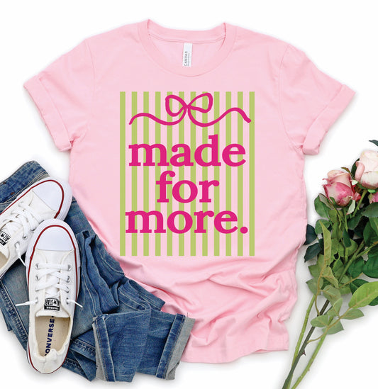 Made For More Stripe Tee