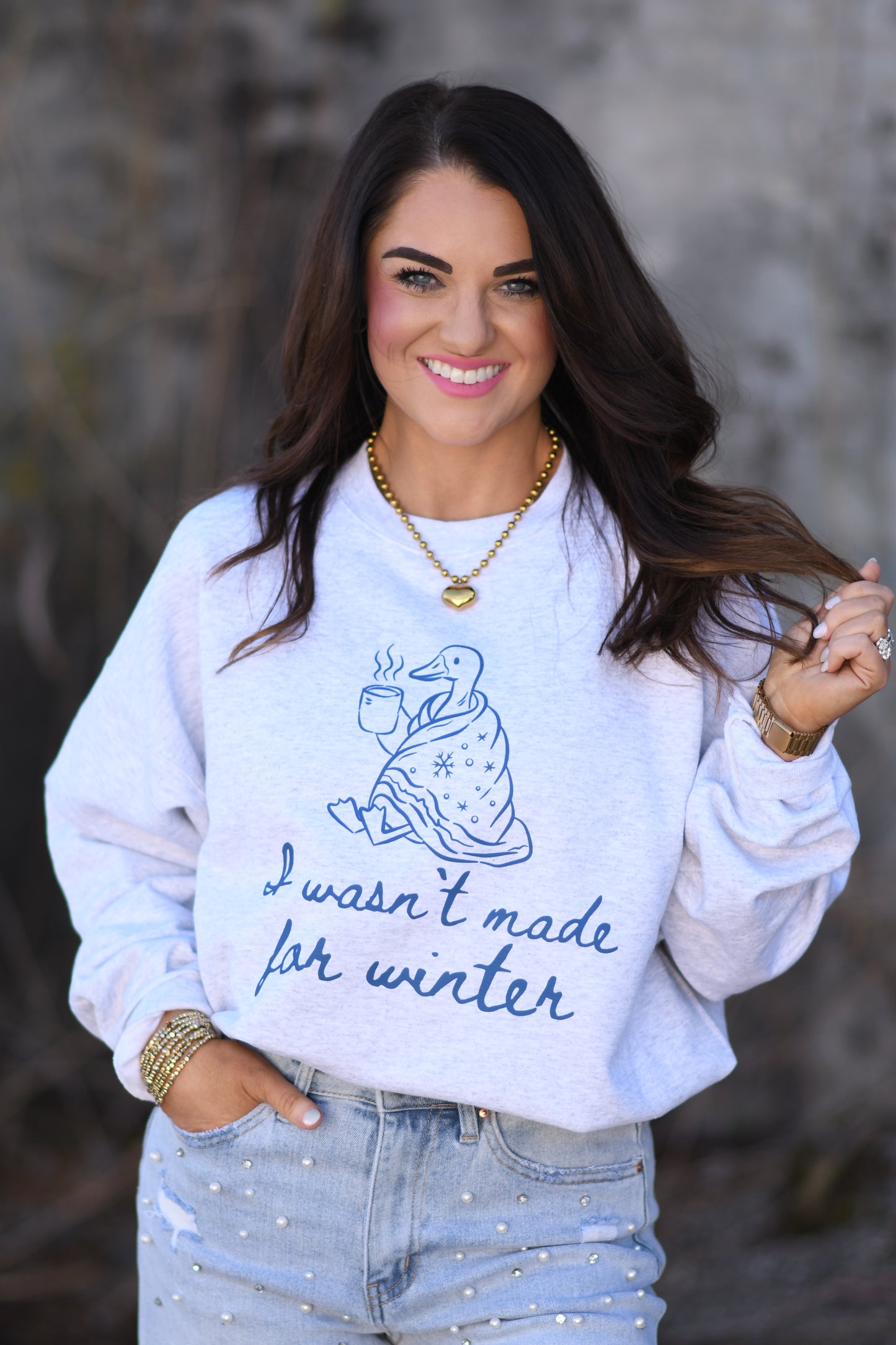 I Wasn't Made For Winter Sweatshirt