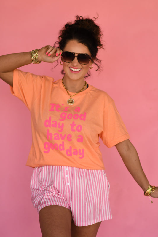 RTS It’s A Good Day To Have A Good Day Tee